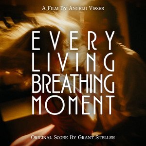 “Every Living Breathing Moment”的封面
