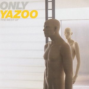 Bild für 'Only Yazoo - The Best Of'