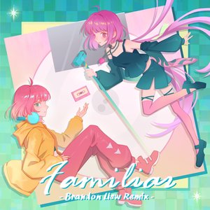 “FAMILIAR (Brandon Liew Remix)”的封面