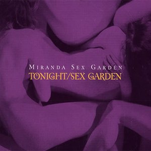 Image for 'Tonight/Sex Garden'