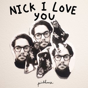 Image for 'Nick I Love You'