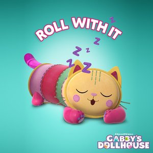 Image for 'Roll With It (From Gabby's Dollhouse)'