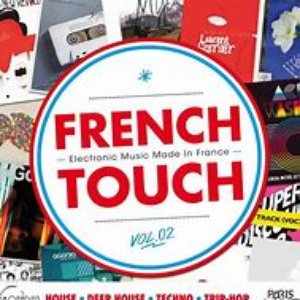 Bild för 'French Touch Vol. 2 : Electronic Music Made In France (House, Deep House, Techno, Trip-Hop...)'