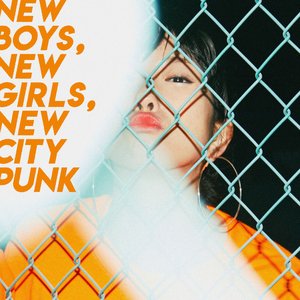 “New Boys, New Girls, New City Punk”的封面