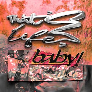 Imagem de 'That's Life, Baby!'