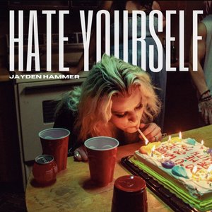 'Hate Yourself'の画像