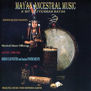 Image for 'Mayan Ancestral Music - Healing Music for Mother Earth'