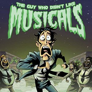 Image pour 'The Guy Who Didn't Like Musicals'