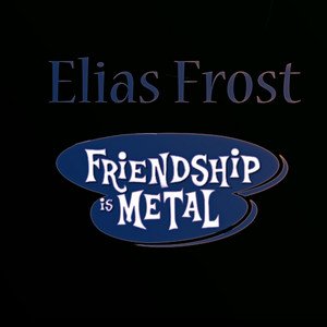 Bild für 'Friendship is Metal'