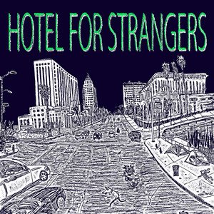 Image for 'Hotel For Strangers'