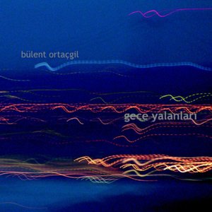 Image for 'Gece Yalanlari'