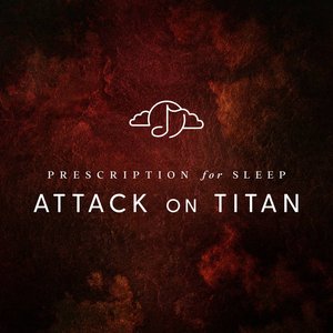 “Prescription for Sleep: Attack on Titan”的封面