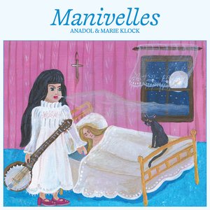 Image for 'Manivelles'