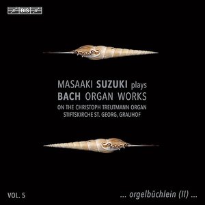 Изображение для 'J.S. Bach: Organ Works, Vol. 5'