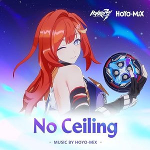 Изображение для 'No Ceiling (崩壊3rd Original Game Soundtrack)'
