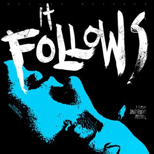 Image for 'It Follows (Original Motion Picture Soundtrack Deluxe Reissue)'