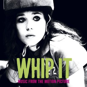 Image for 'Whip It [Music from the Motion Picture]'