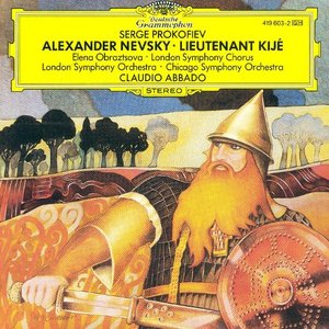 'Prokofiev: Alexander Nevsky; Scythian Suite; Lieutenant Kijé'の画像