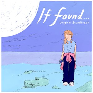 'If Found (Original Soundtrack)'の画像
