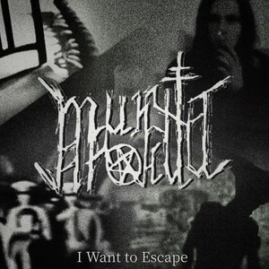 Imagen de 'I Want to Escape'