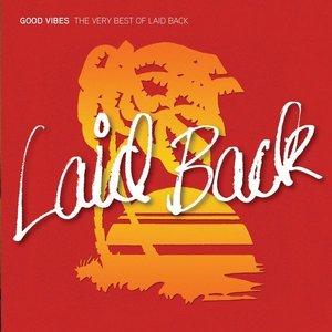 Bild für 'Good Vibes - The Very Best of Laid Back'