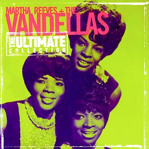 Image for 'The Ultimate Collection: Martha Reeves & The Vandellas'