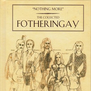 Immagine per 'Nothing More - The Collected Fotheringay'
