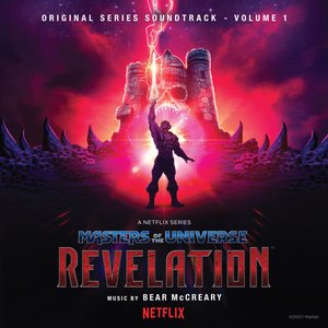 Image for 'Masters of the Universe: Revelation (Netflix Original Series Soundtrack, Vol. 1)'