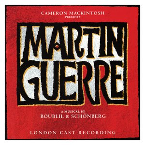 Bild für 'Martin Guerre (Original London Cast Recording)'