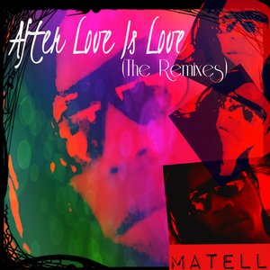 Image for 'After Love Is Love (The Remixes)'