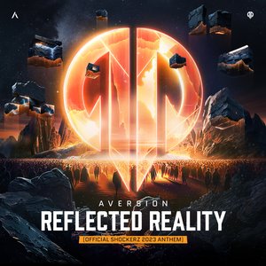 Bild för 'Reflected Reality (Official Shockerz 2023 Anthem)'
