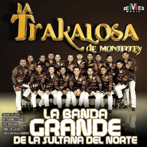 Image for 'La Banda Grande de la Sultana del Norte'