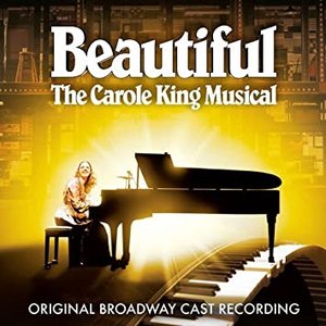 Изображение для 'Beautiful: The Carole King Musical (Original Broadway Cast Recording)'