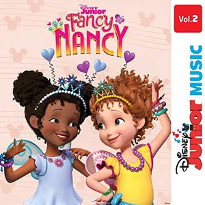 Image for 'Disney Junior Music: Fancy Nancy Vol. 2'