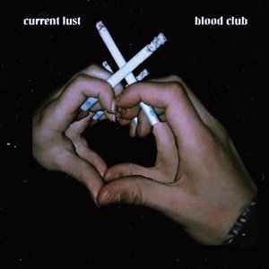 “current lust”的封面