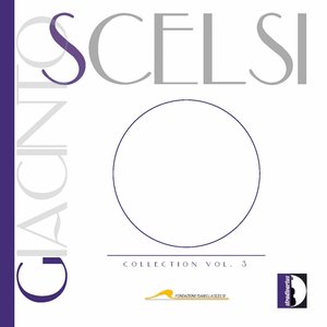 Image for 'Giacinto Scelsi Collection, Vol. 3'