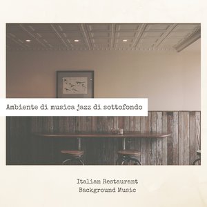 Image for 'Italian Restaurant Background Music'