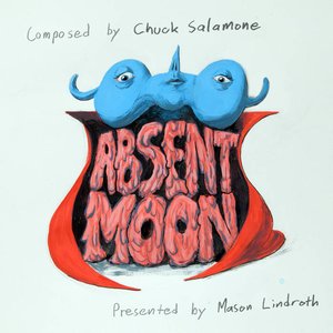 Bild für 'Absent Moon, A Hylics Song Cycle'