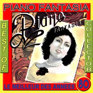 'Best of Collector: Piano Fantasia (Le meilleur des années 80)'の画像