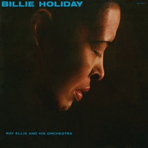 Изображение для 'Billie Holiday with Ray Ellis and his Orchestra'