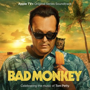 “Bad Monkey (Apple TV+ Original Series Soundtrack)”的封面