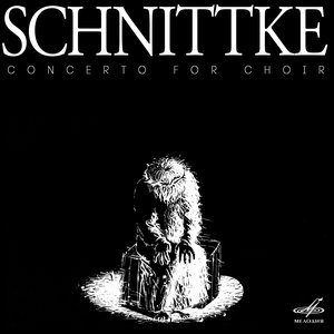 Image for 'Schnittke: Concerto for Choir'