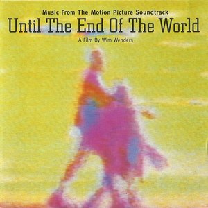 Image for 'Until the End of the World: Music from the Motion Picture Soundtrack'