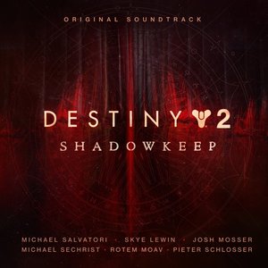 Imagen de 'Destiny 2: Shadowkeep (Original Soundtrack)'