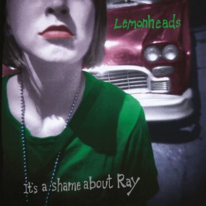 Image for 'It's A Shame About Ray (30th Anniversary Edition)'