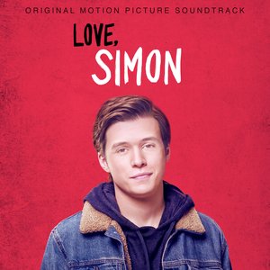 'Love, Simon (Original Motion Picture Soundtrack)' için resim