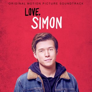 Image for 'Love, Simon (Original Motion Picture Soundtrack)'