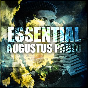 Image for 'Essential Augustus Pablo'