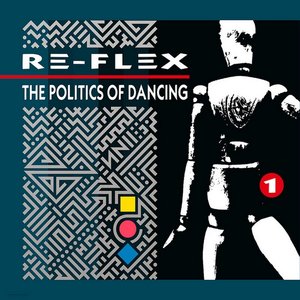 Image for 'The Politics of Dancing (Expanded)'