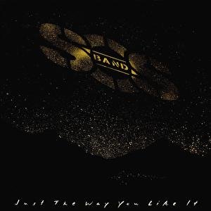 Image for 'Just The Way You Like It'